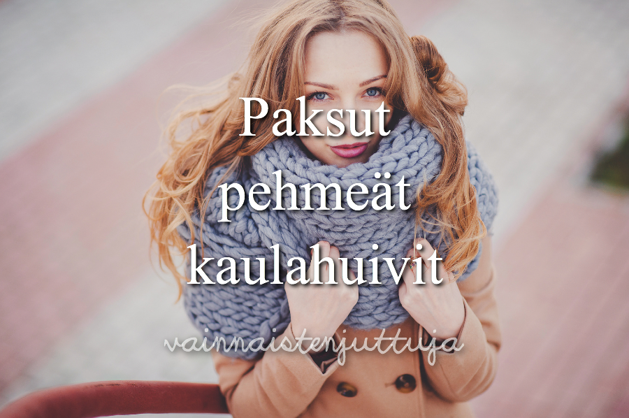 Paksutpehmeatkaulahuivit